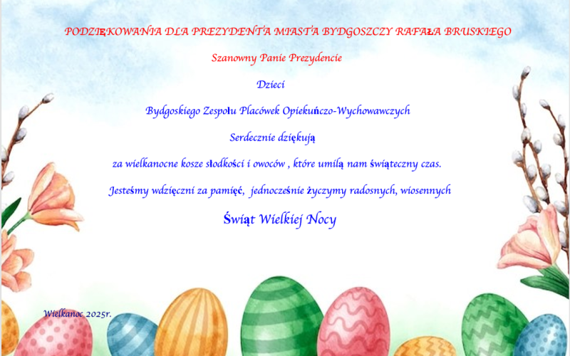  PODZIĘKOWANIA DLA PREZYDENTA MIASTA BYDGOSZCZY RAFAŁA BRUSKIEGO